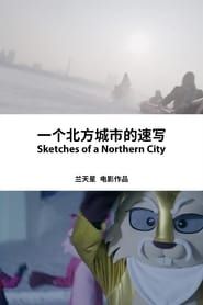 Sketches of a Northern City series tv