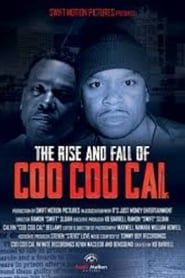 The Rise and fall of Coo Coo Cal  streaming