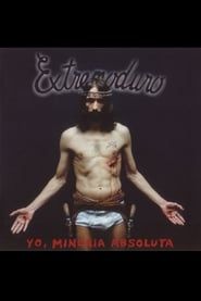 Extremoduro - Yo, minoría absoluta (2002)