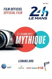 Official movie 24 Hours of Le Mans 2017 series tv