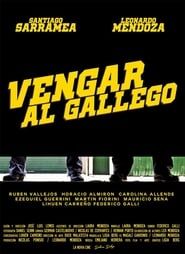 Vengar al Gallego (2016)
