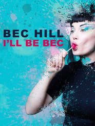 Bec Hill: I
