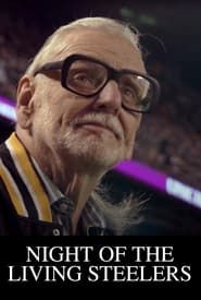 watch Night of the Living Steelers