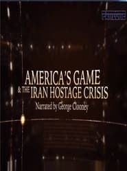 America’s Game & The Iran Hostage Crisis series tv
