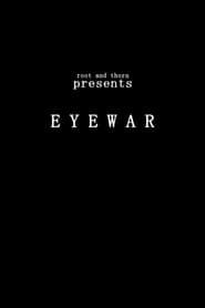 Eyewar 2013 streaming