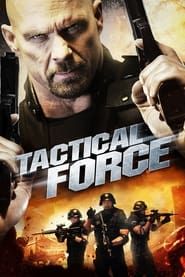 Tactical Force series tv