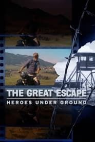 The Great Escape: Heroes Underground series tv