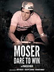 Moser: Dare to Win series tv