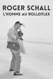 Roger Schall, the man with Rolleiflex series tv