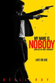 My Name Is Nobody series tv
