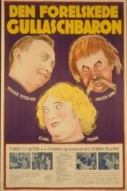 Den forelskede Gullaschbaron (1917)