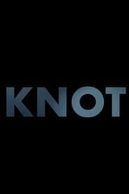 The Knot (2019)
