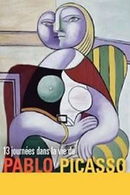 watch Treize journées dans la vie de Pablo Picasso