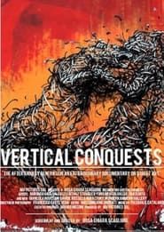 Vertical Conquests series tv