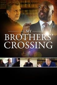 Affiche de My Brothers' Crossing