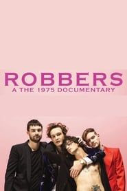 watch Robbers: A The 1975 Documentary