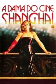 The Lady from the Shanghai Cinema series tv