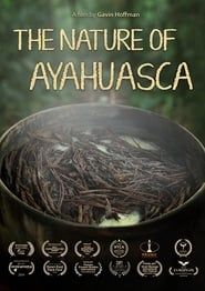 Image The Nature of Ayahuasca