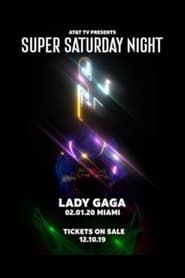 Lady Gaga - Super Saturday Night at Miami 2020 series tv