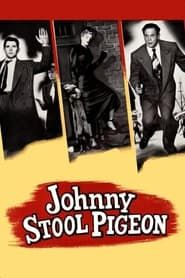 Johnny Stool Pigeon series tv