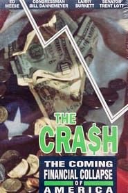 The Crash: The Coming Financial Collapse Of America series tv