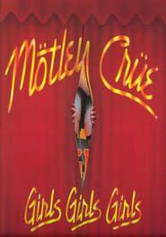 Mötley Crüe | Girls Girls Girls Tour 