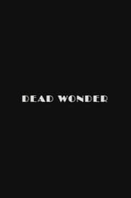 Dead Wonder 2020 streaming