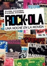 Rock-Ola, una noche en la Movida (2009)