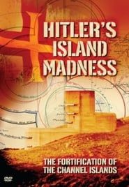 Hitler's Island Madness series tv