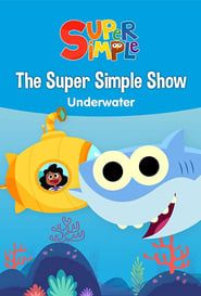 The Super Simple Show - Underwater series tv