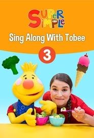 Sing Along With Tobee 1 - Super Simple series tv