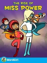 WordGirl: The Rise of Ms. Power series tv