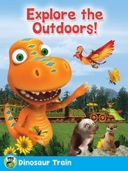 Dinosaur Train: Explore Outdoors! series tv