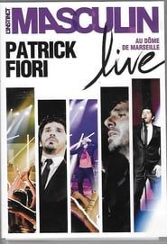 Patrick Fiori - L'instinct masculin Live au Dome de Marseille 2011 streaming