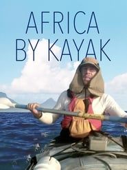 Africa by Kayak (2016)
