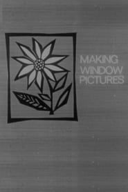 Making Window Pictures (1960)