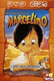 La grande aventure de Marcelino : l'ami des animaux (2000)