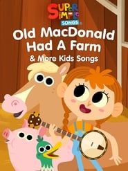 Old MacDonald Had a Farm & More Kids Songs: Super Simple Songs series tv