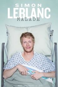 Simon Leblanc : Malade series tv