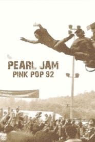 Pearl Jam: Live at Pinkpop '92 series tv