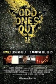 Odd Ones Out (2008)