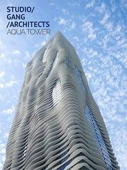 Image Studio Gang Architects: Aqua Tower