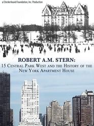 Robert A.M. Stern: 15 Central Park West and the History of the New York Apartment House series tv