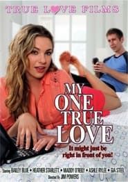 My One True Love (2013)