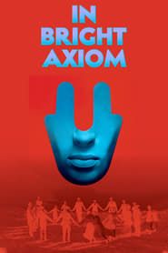 In Bright Axiom series tv