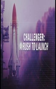 Challenger: A Rush to Launch series tv