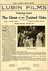The Ghost of Twisted Oaks (1915)