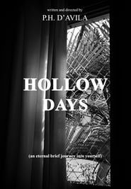 HOLLOW DAYS - an eternal brief journey into yourself series tv