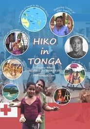 Hiko in Tonga: A Culture almost Lost series tv