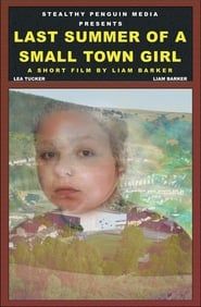 Image Last Summer Of A Small Town Girl 2018